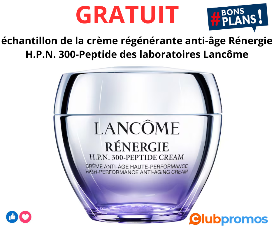 échantillon de la crème régénérante anti-âge Rénergie H.P.N. 300-Peptide des laboratoires Lanc...png