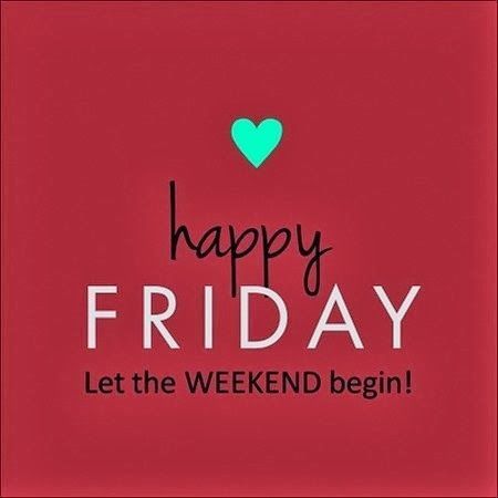 234732-Happy-Friday-Let-The-Weekend-Begin.jpg