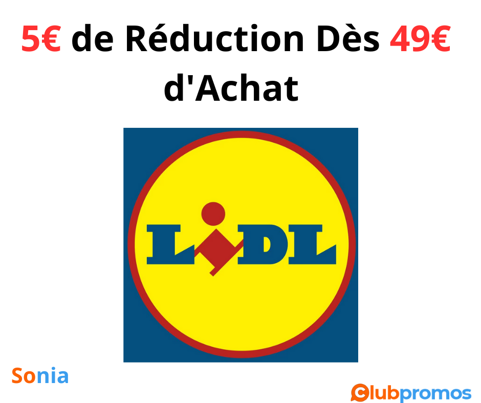 Bon Plan 5 € de réduction dès 49 € d'achat + 15 _ de réduction supplémentaire via Lidl Plus - ...png