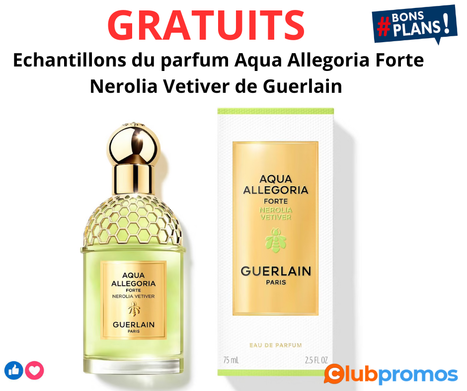 Echantillons GRATUITS du parfum Aqua Allegoria Forte Nerolia Vetiver de Guerlain (1).png