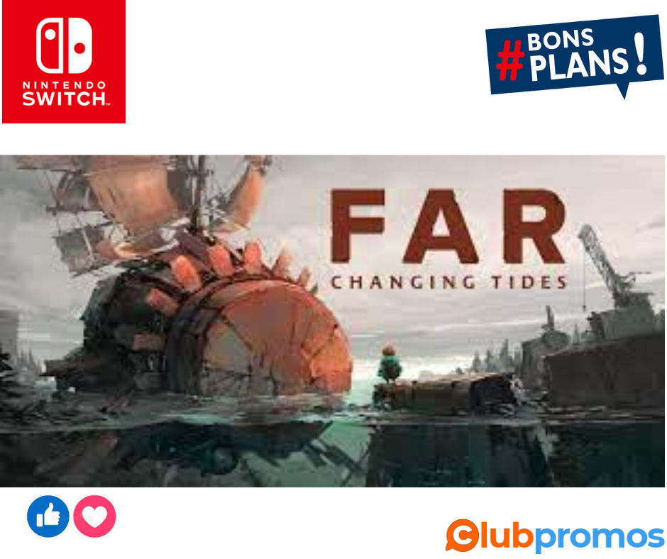 FAR Changing Tides sur Nintendo Switch bon plan jeu, dématérialisé.png