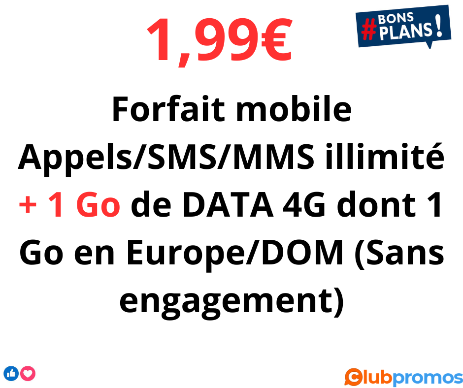 Forfait mobile Cdiscount Mobile AppelsSMSMMS illimité + 1 Go de DATA 4G dont 1 Go en EuropeDOM...png