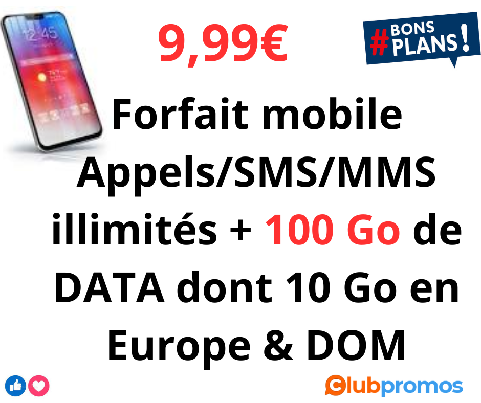 Forfait mobile NRJ Mobile AppelsSMSMMS illimités + 100 Go de DATA dont 10 Go en EuropeDOM bon ...png