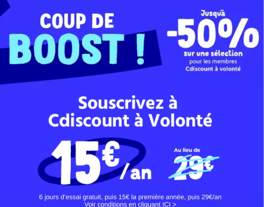 Abonnement Cdiscount à Volonté à 15€ au lieu de 29€, avec livraison gratuite et cagnotte à volonté